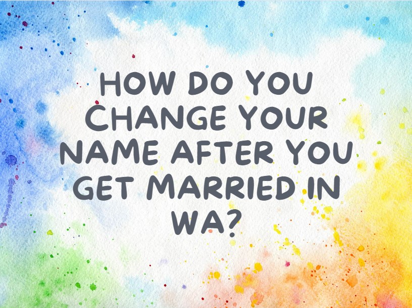 How to Change Your Name After Your Wedding